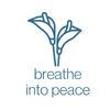 Breathe Into Peace